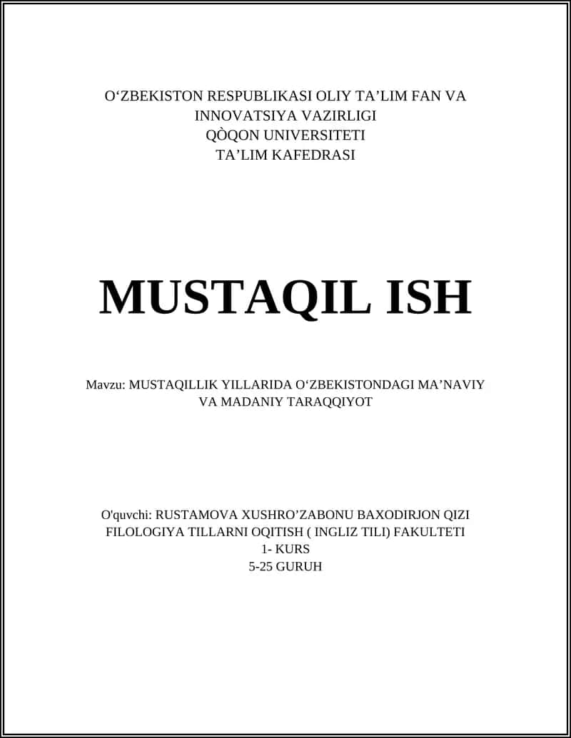 MUSTAQILLIK YILLARIDA O‘ZBEKISTONDAGI MA’NAVIY VA MADANIY TARAQQIYOT