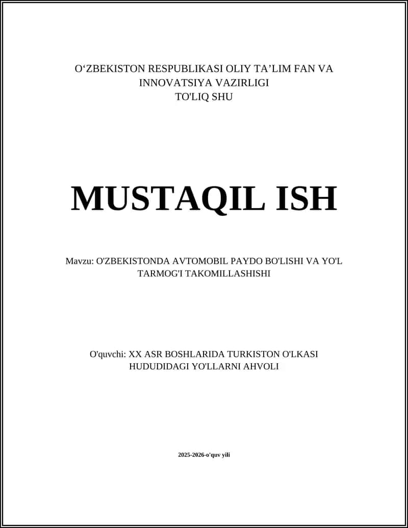 O'zbekistonda Avtomobil Paydo Bo'lishi va Yo'l Tarmogi Takomillashishi