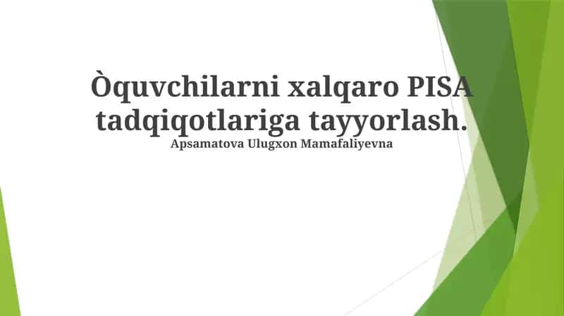 Xalqaro PISA tadqiqotlariga tayyorlash