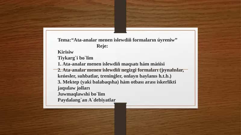 Ata-analar menen islewdiñ formaların úyreniw