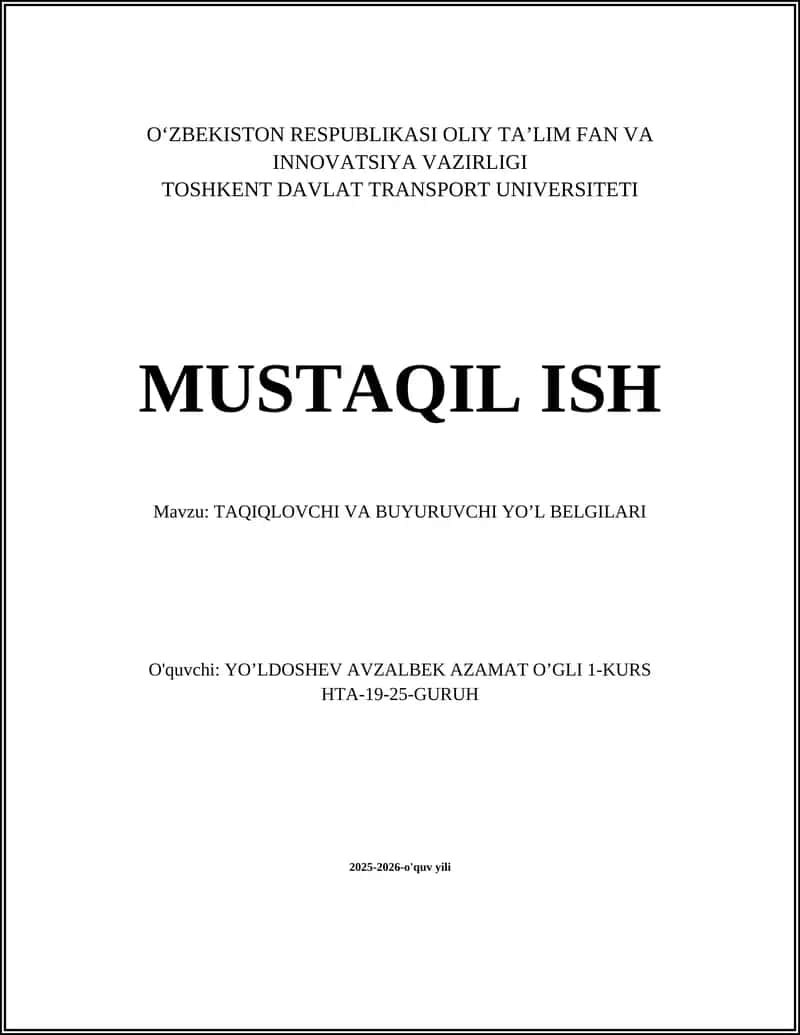 TAQIQLOVCHI VA BUYURUVCHI YO'LU BELGILARI