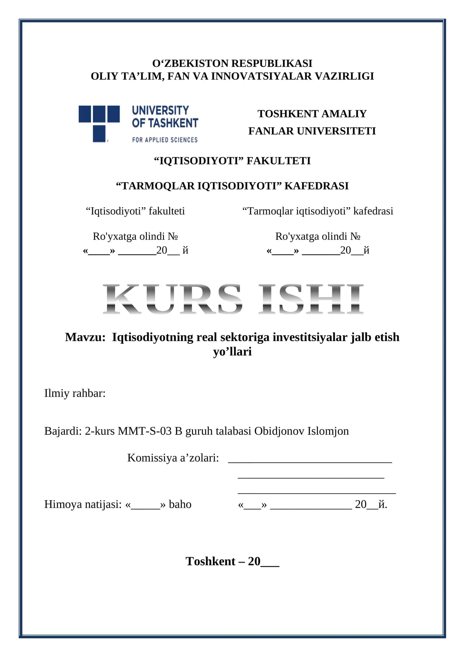 KURS ISHI: Iqtisodiyotning real sektoriga investitsiyalar jalb etish yo’llari