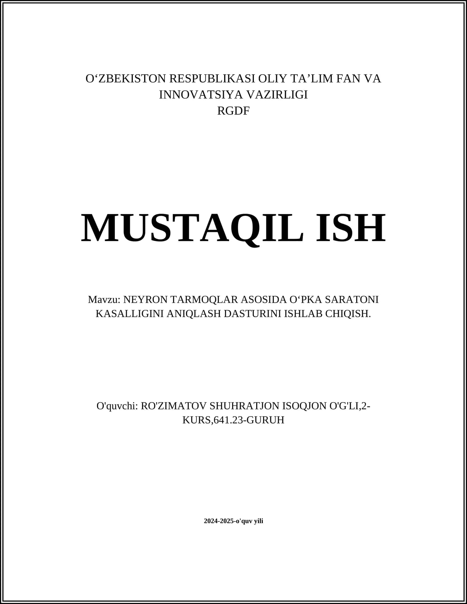 NEYRON TARMOQLAR ASOSIDA O'PKA SARATONI KASALLIGINI ANIQLASH DASTURINI ISHLAB CHIQISH