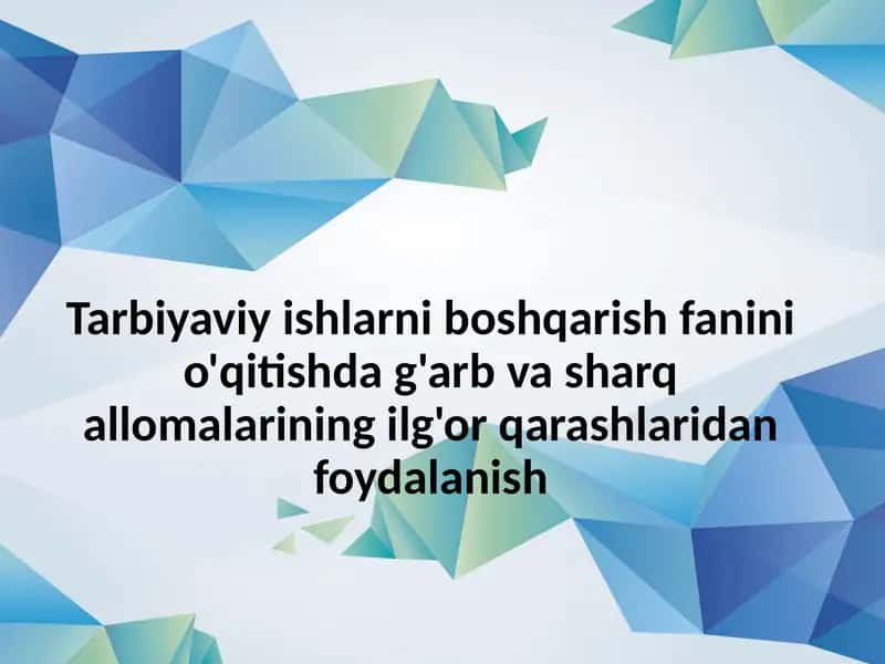 Tarbiyaviy ishlarni boshqarish
