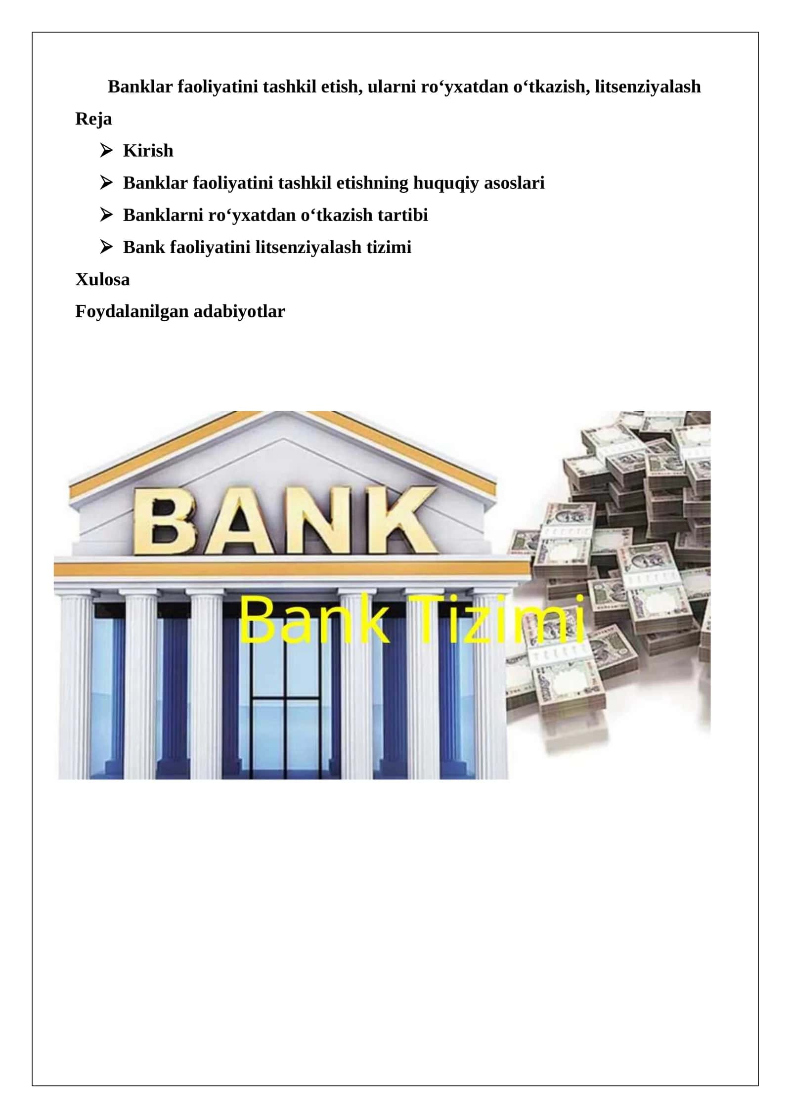 Banklar faoliyatini tashkil etish, ularni ro‘yxatdan o‘tkazish, litsenziyalash