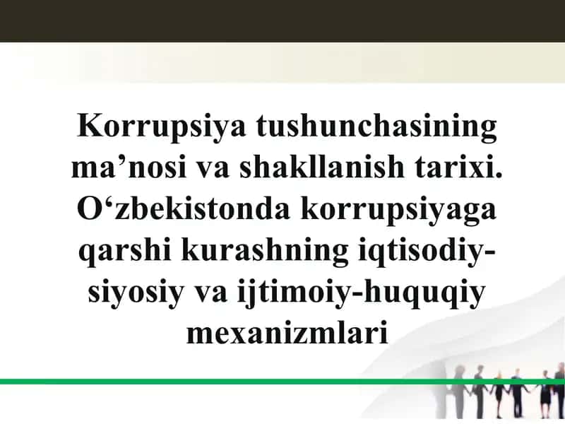 Korrupsiya tushunchasining ma’nosi va shakllanish tarixi