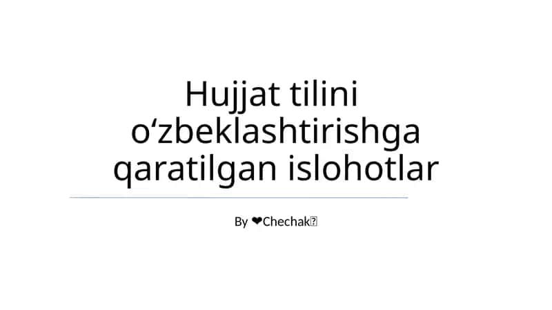 Hujjat tilini oʻzbeklashtirishga qaratilgan islohotlar