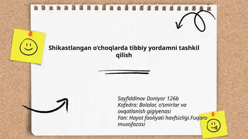 Shikastlangan o‘choqlarda tibbiy yordamni tashkil qilish