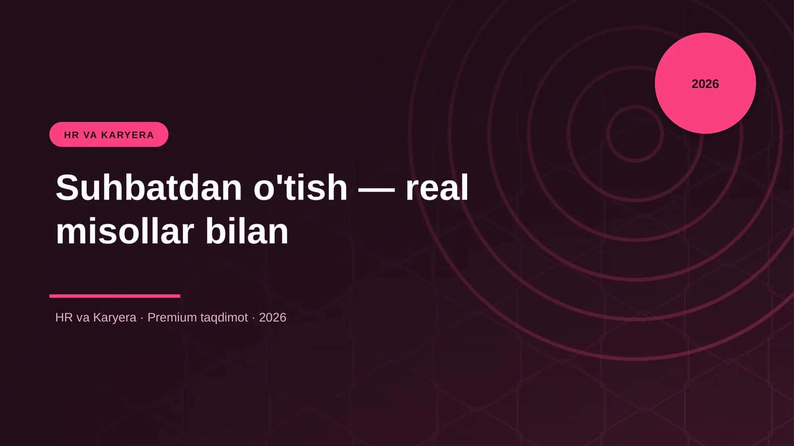 Suhbatdan o'tish — real misollar bilan