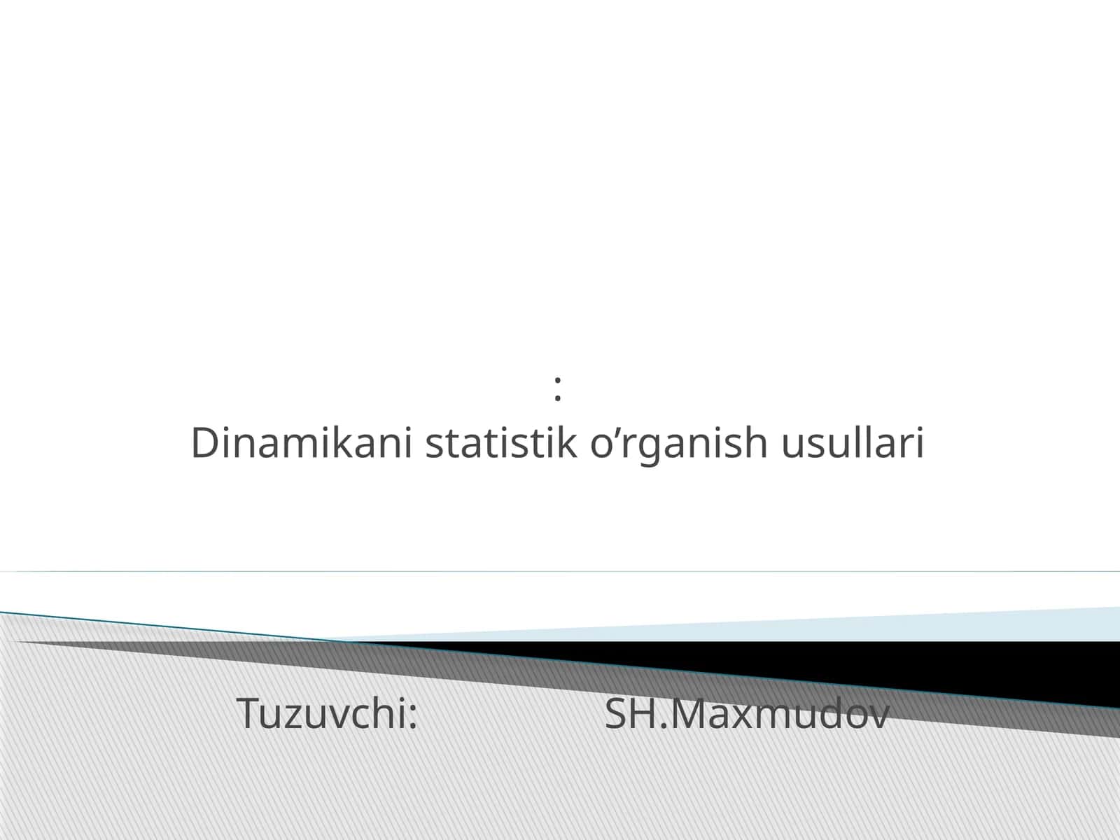 Dinamikаni statistik o’rganish usullari