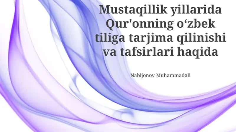 Qur'on Tarjimalarining Tilviy Xususiyatlari va Uslubiy Yondashuvlar