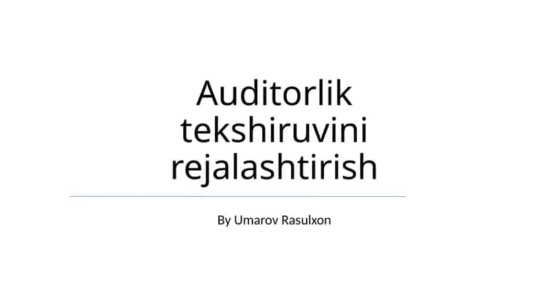 Auditorlik tekshiruvini rejalashtirish