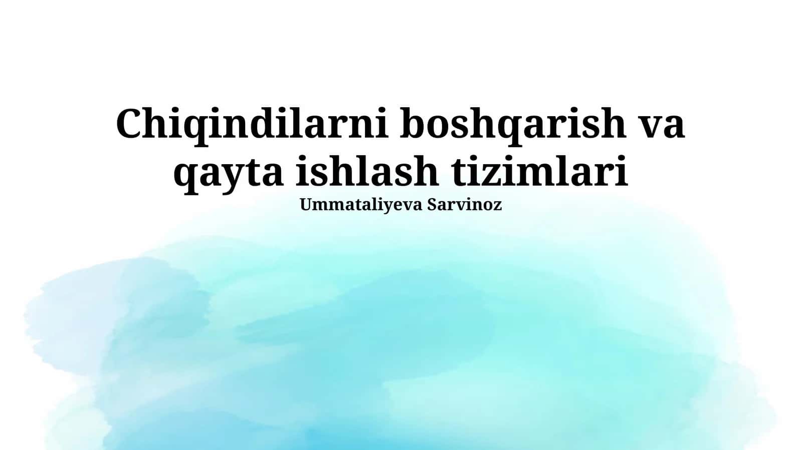 Chiqindilarni boshqarish va qayta ishlash tizimlari