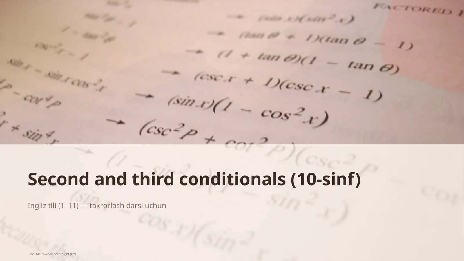 Second and third conditionals (10-sinf)