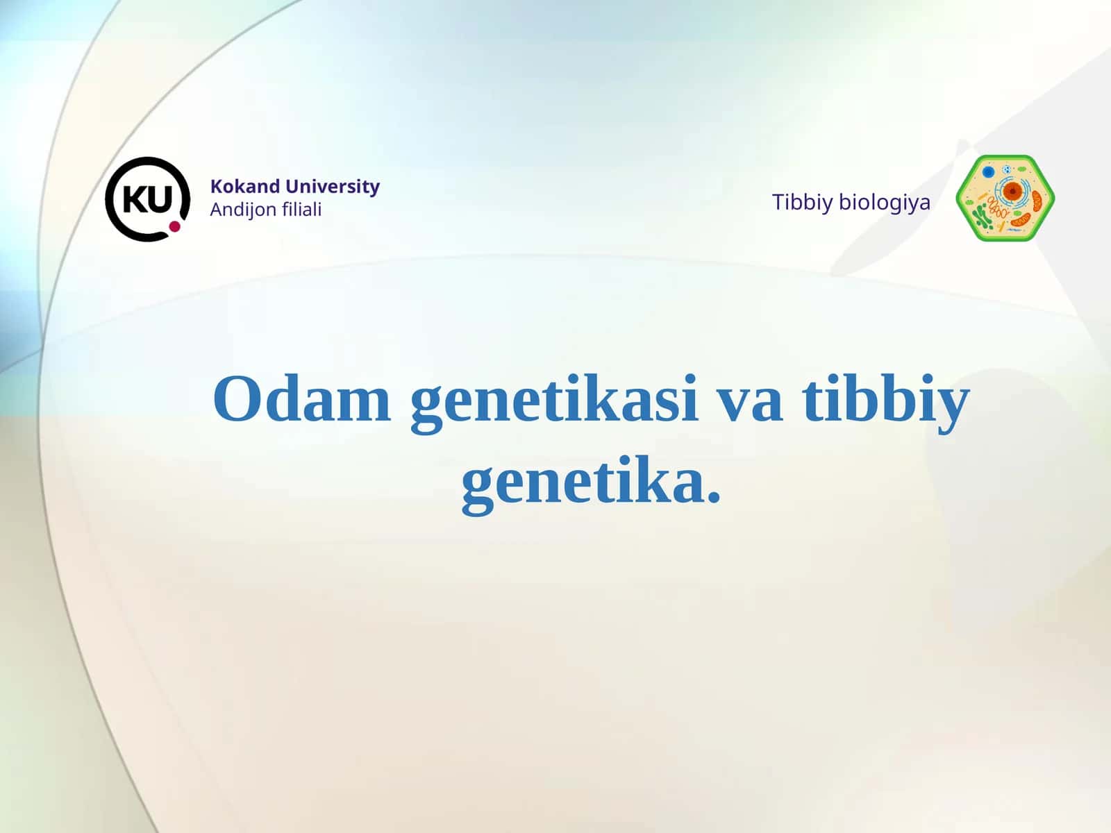 Odаm genetikasi va tibbiy genetika
