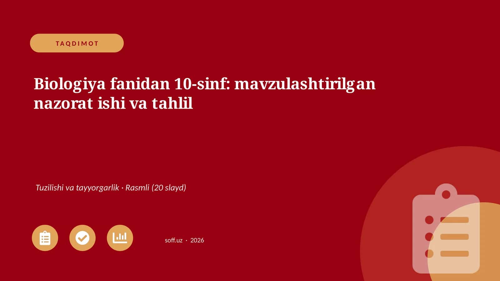 Biologiya fanidan 10-sinf: mavzulashtirilgan nazorat ishi va tahlil