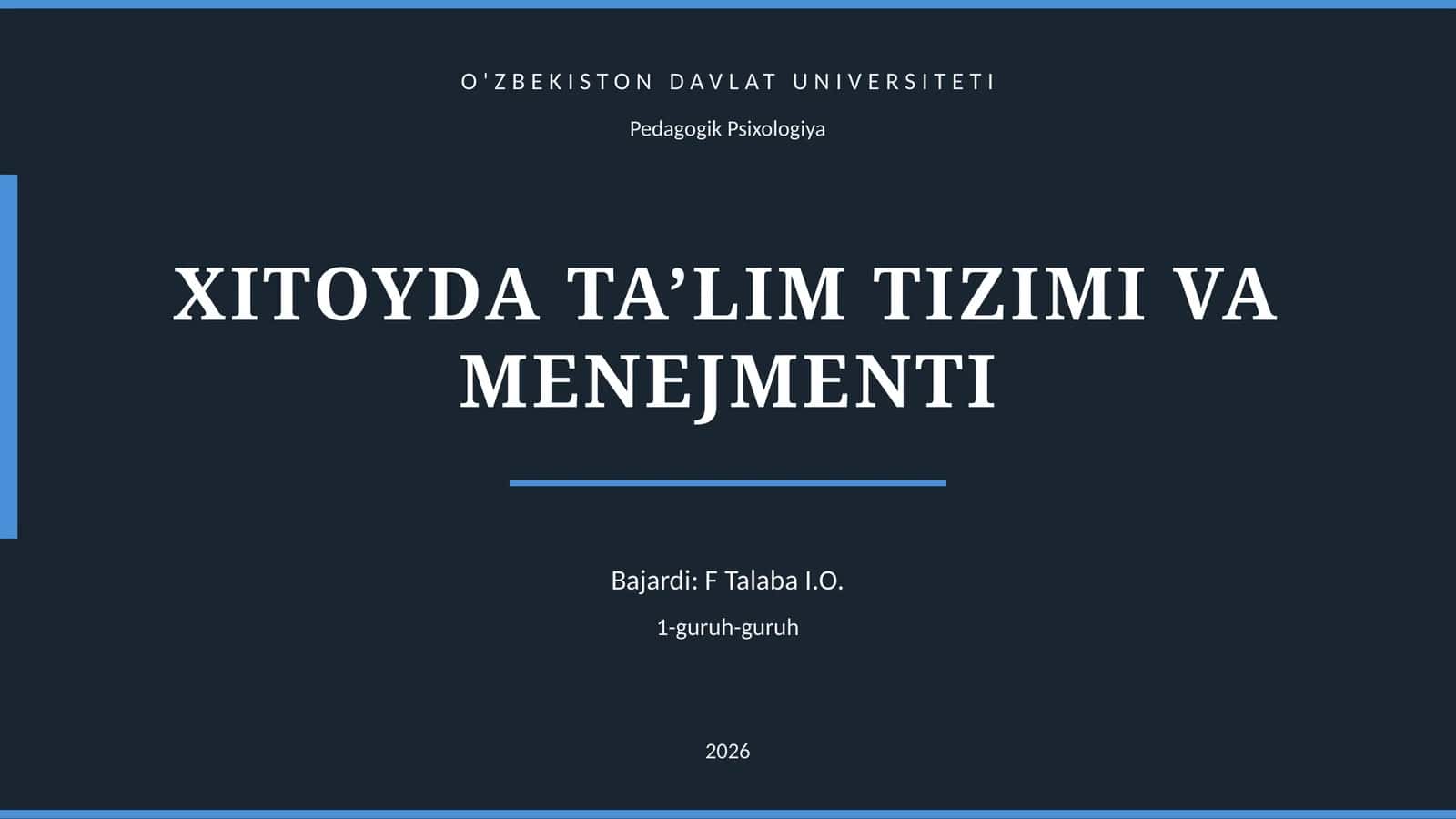XITOYDA TA’LIM TIZIMI VA MENEJMENTI