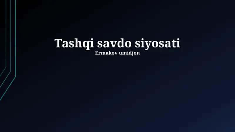Tashqi savdo siyosati