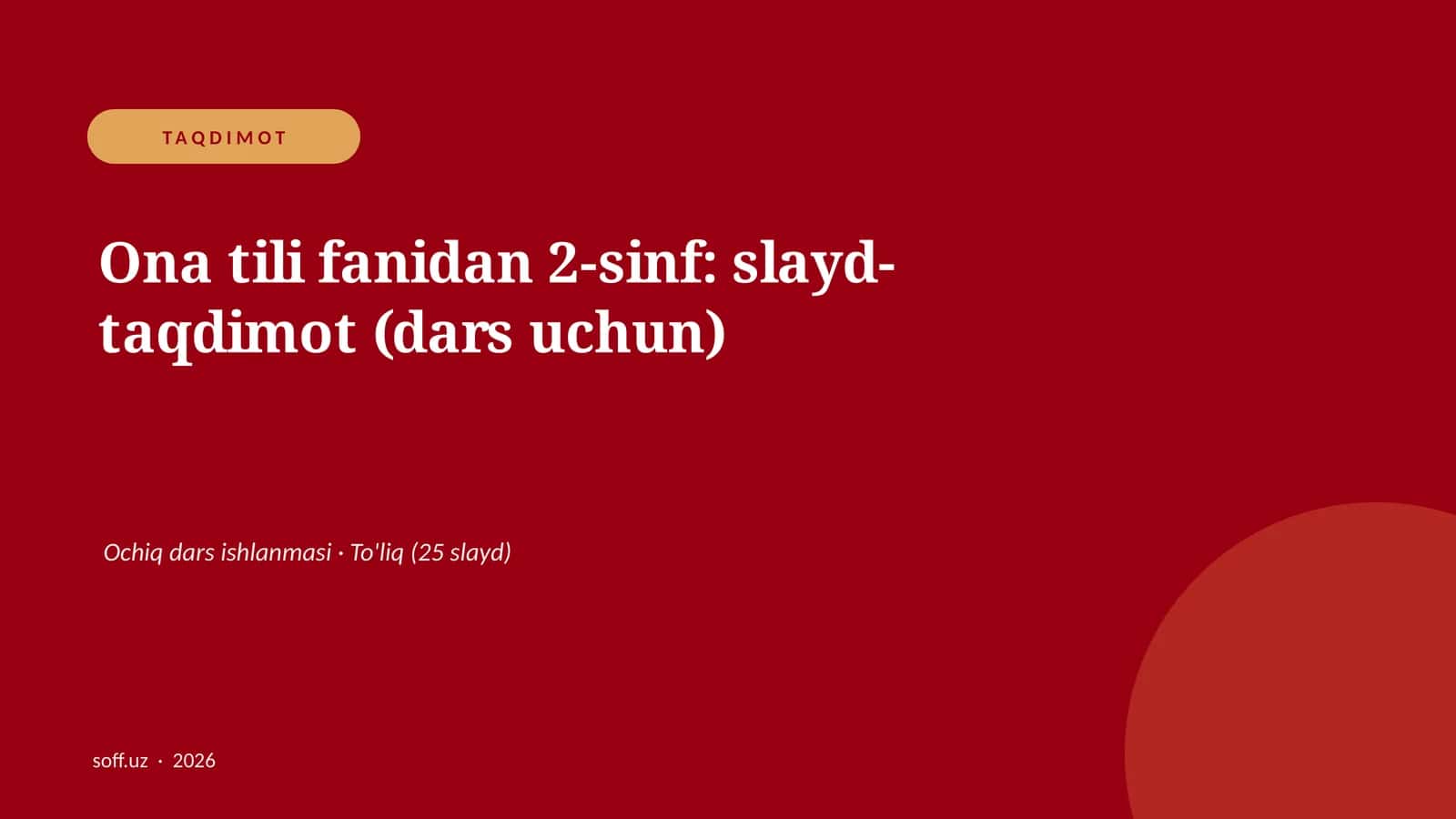 Ona tili fanidan 2-sinf: slayd-taqdimot (dars uchun)