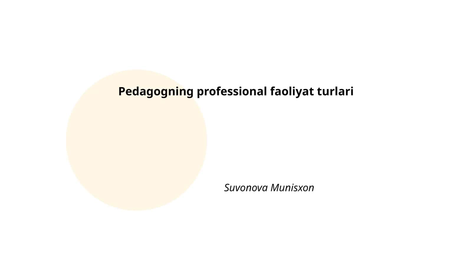 Pedagogning professional faoliyat turlari
