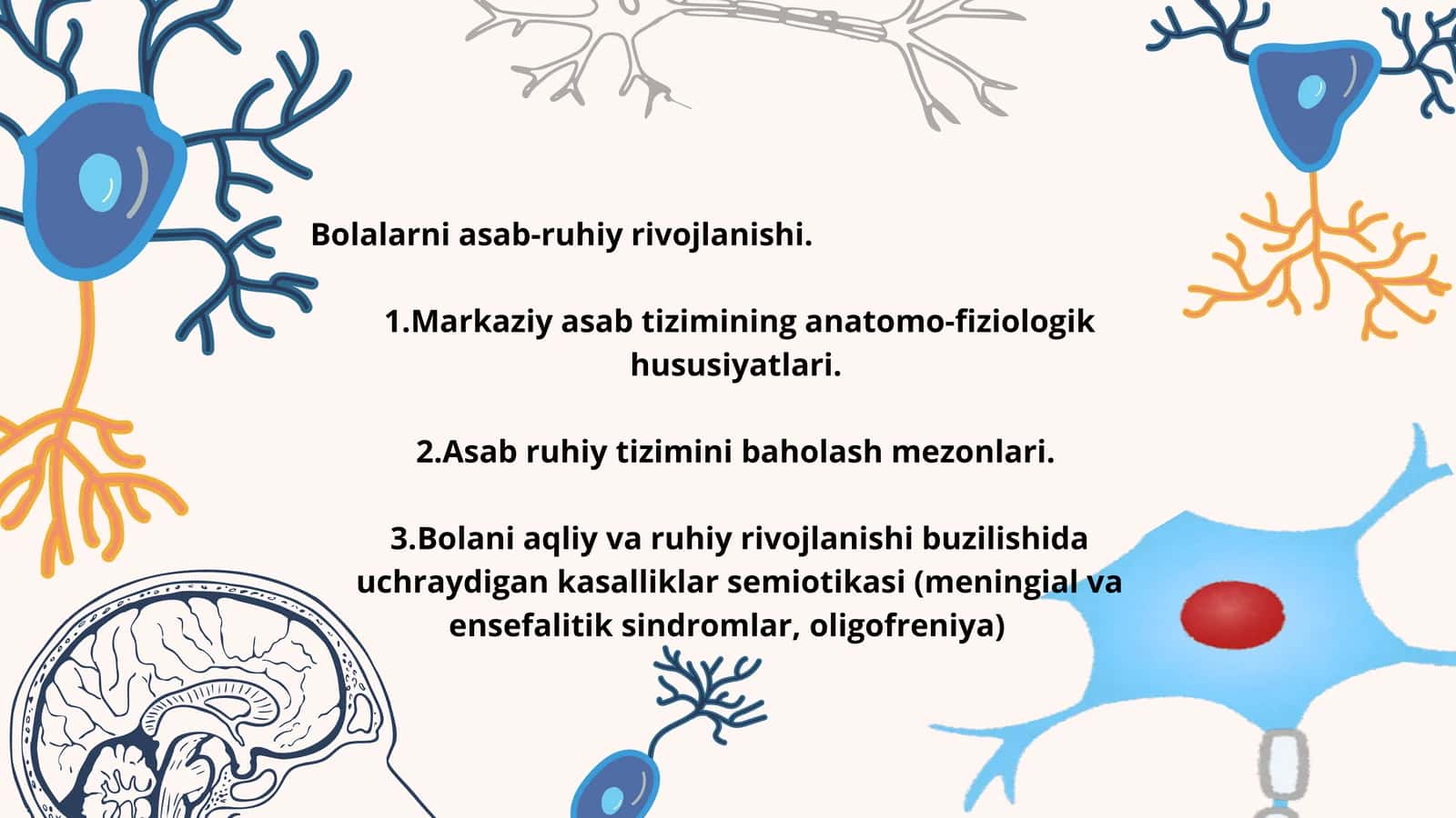 Bolalarni asab-ruhiy rivojlanishi
