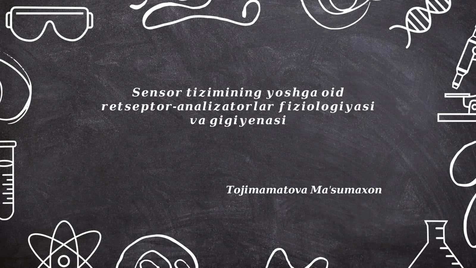 Sensor tizimining fiziologiyasi