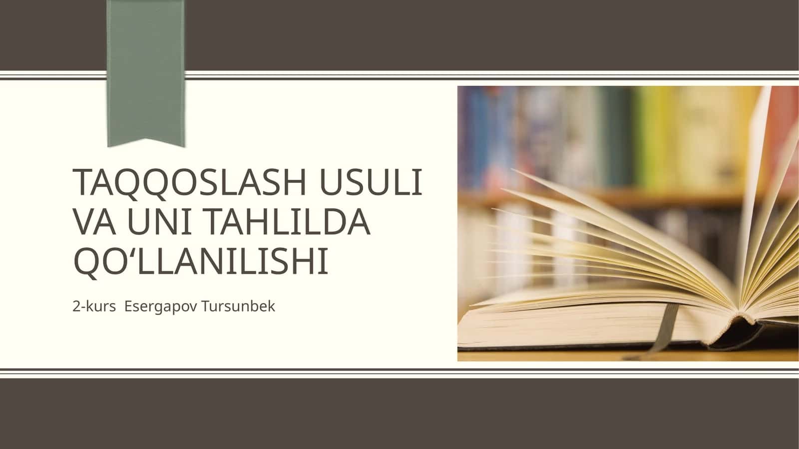 Taqqoslash usuli va uni tahlilda qo‘llanilishi