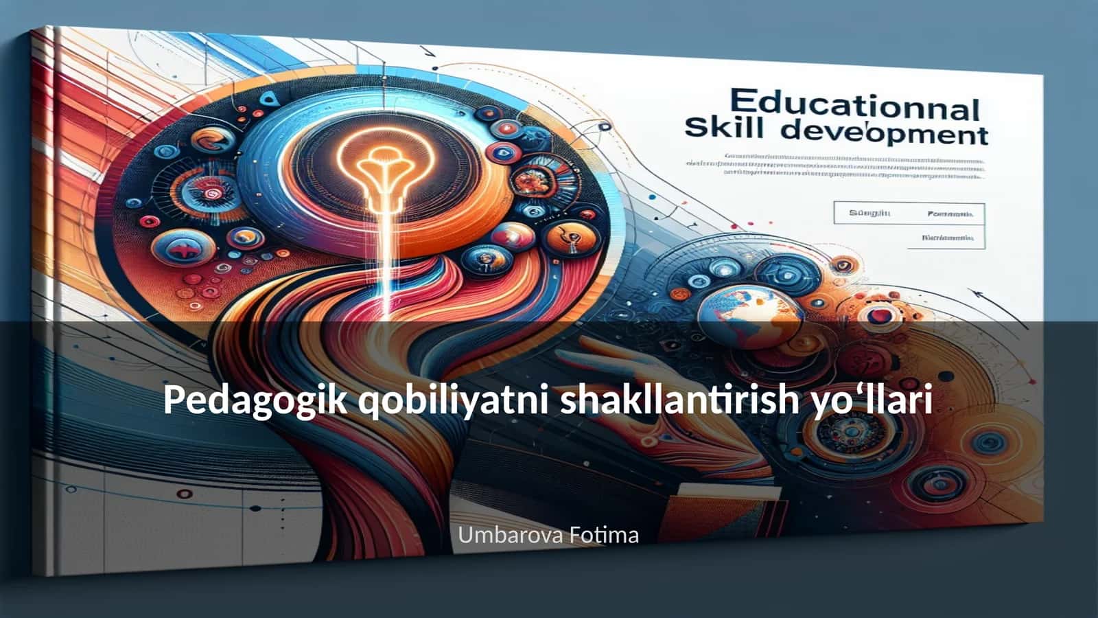 Pedagogik qobiliyatni shakllantirish yoʻllari