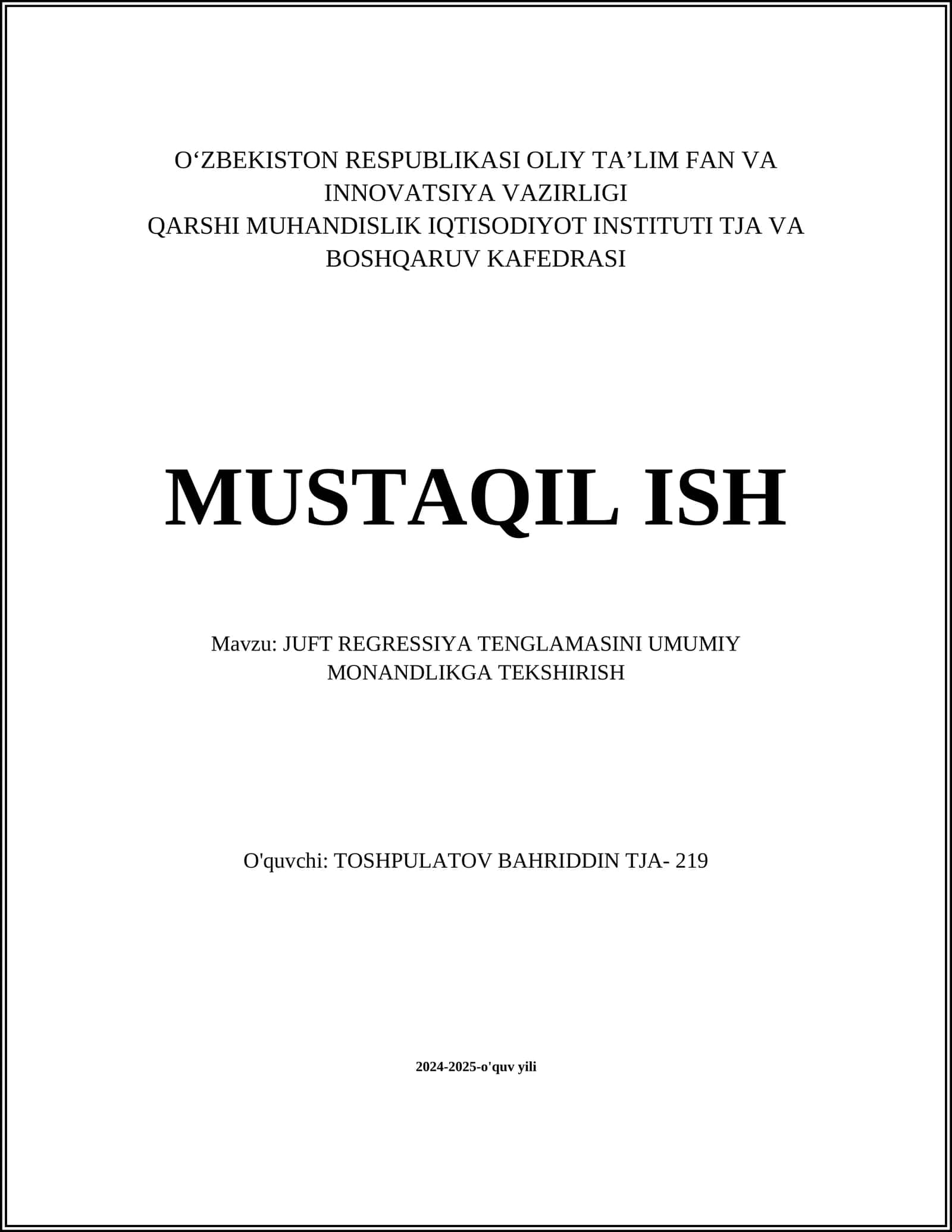 JUFT REGRESSIYA TENGLAMASINI UMUMIY MONANDLIKGA TEKSHIRISH