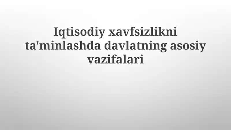Iqtisodiy xavfsizlikni ta'minlash
