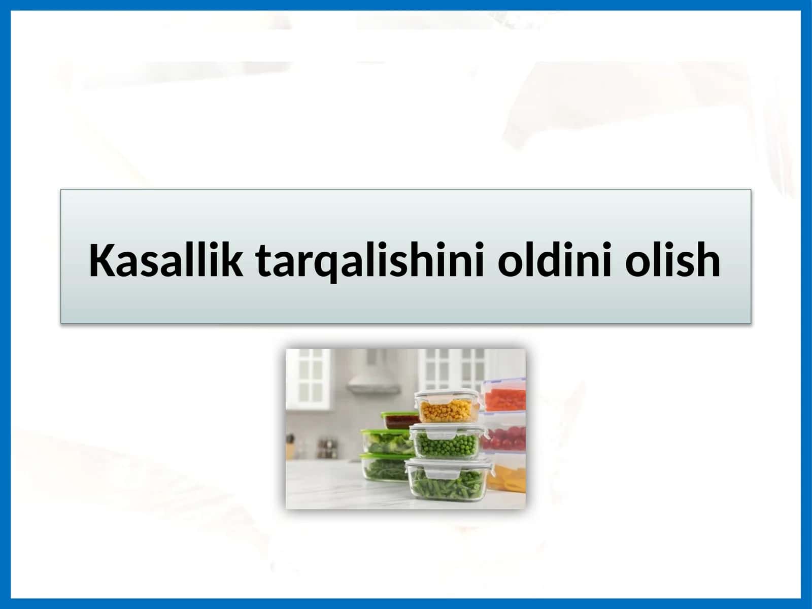 Kasallik tarqalishini oldini olish