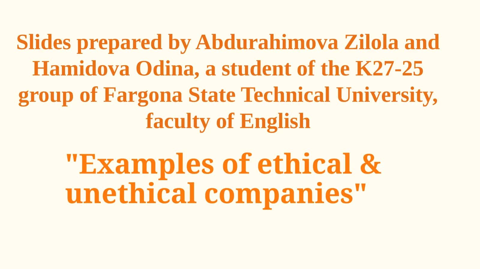 Examples of ethical & unethical companies