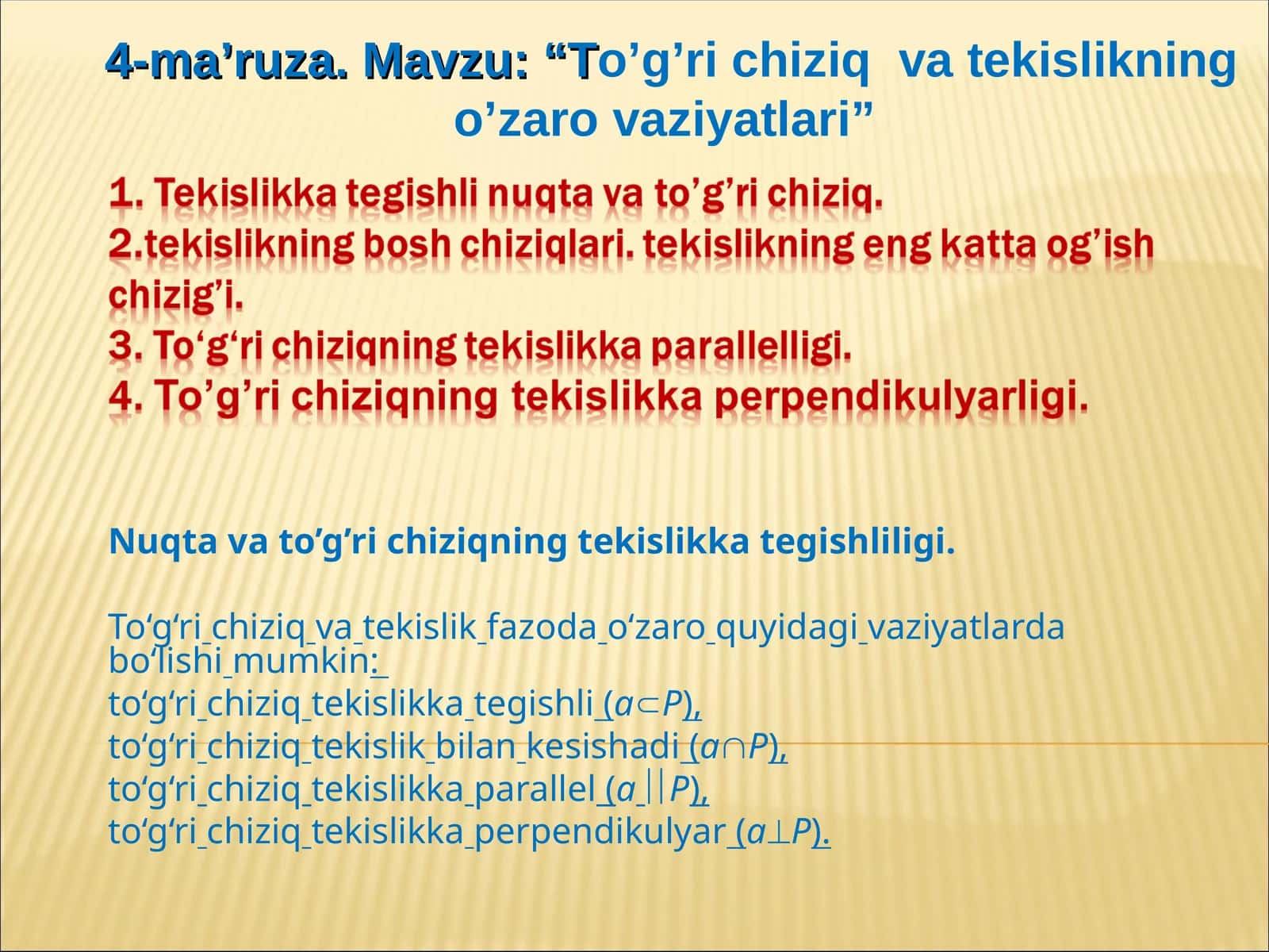 To‘g‘ri chiziq va tekislikning o’zaro vaziyatlari