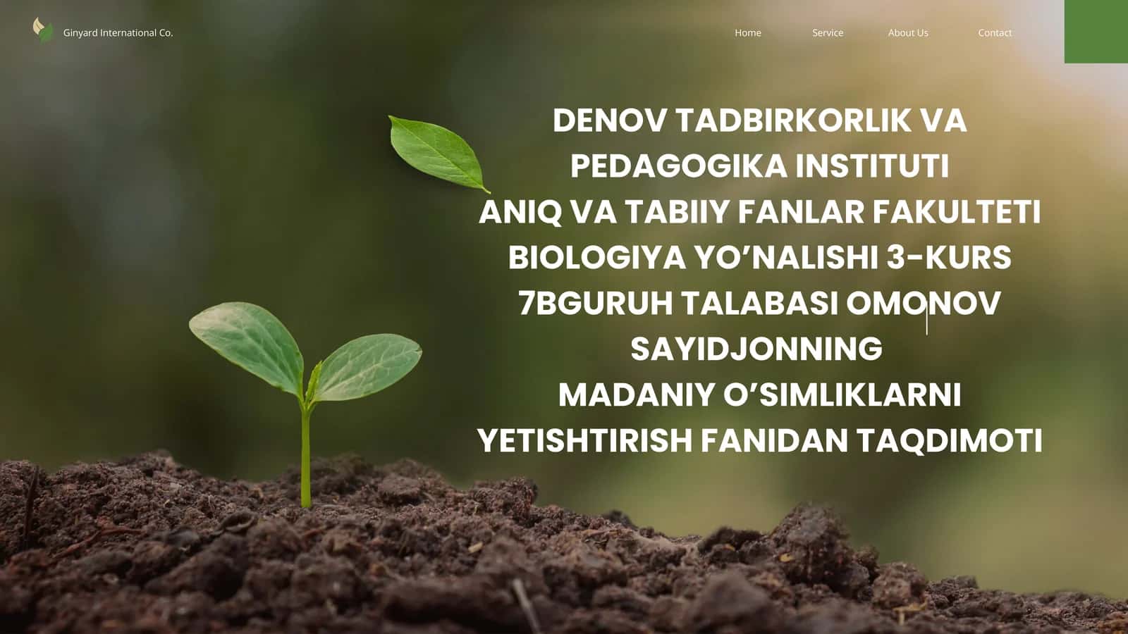 Hozirgi zamon insonlarni o‘simliklarga taʼsirini o‘rganish