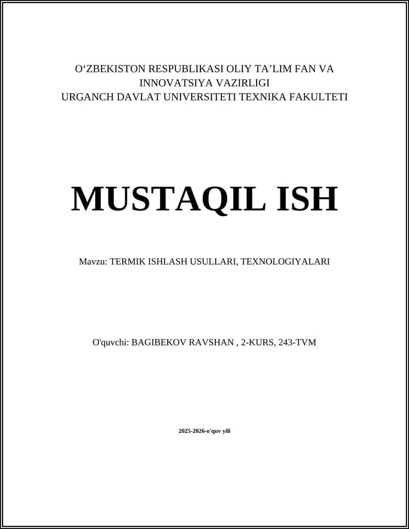 TERMIK ISHLASH USULLARI, TEXNOLOGIYALARI