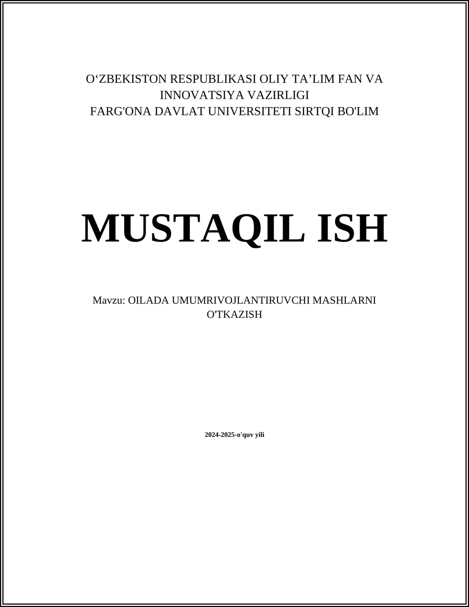 OILADA UMUMRIVOJLANTIRUVCHI MASHLARNI O'TKAZISH