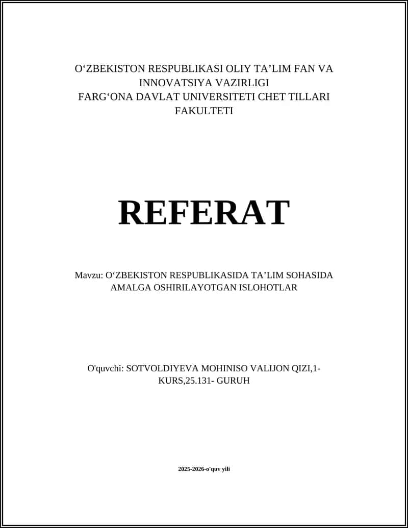 OʻZBEKISTON RESPUBLIKASIDA TAʼLIM SOHASIDA AMALGA OSHIRILAYOTGAN ISLOHOTLAR