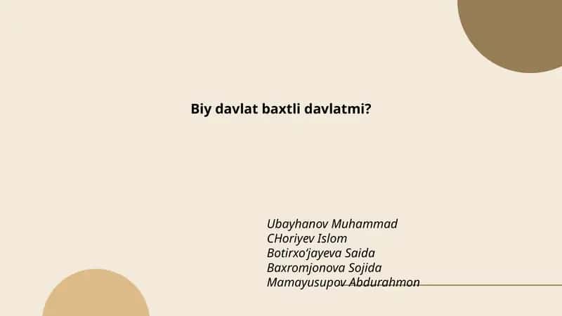 Biy davlat baxtli davlatmi?