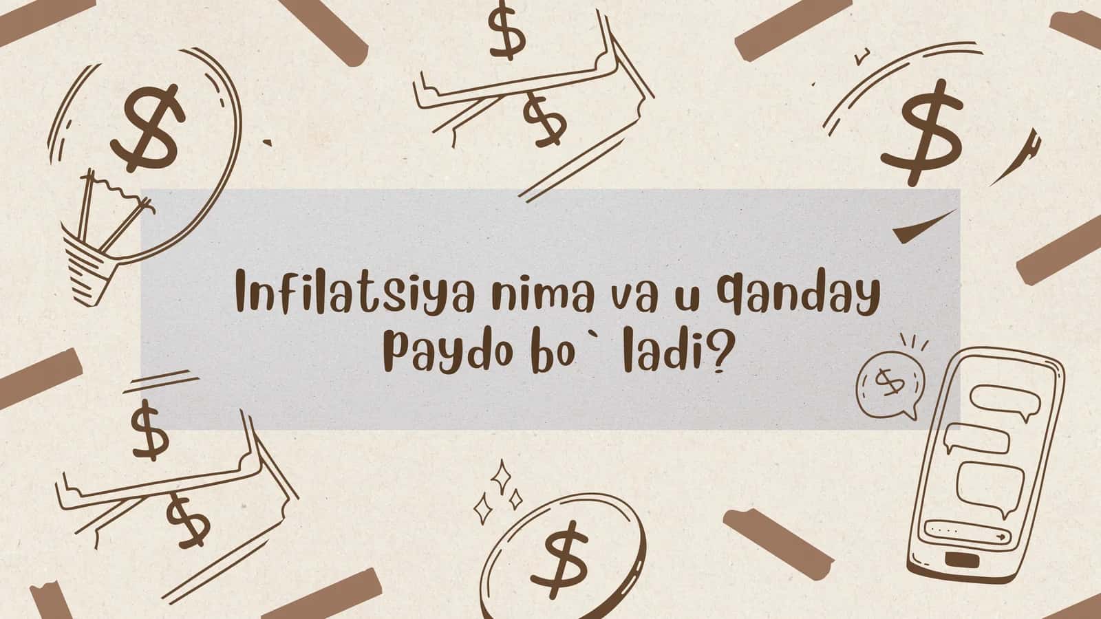 Infilatsiya nima va u qanday paydo bo`ladi?
