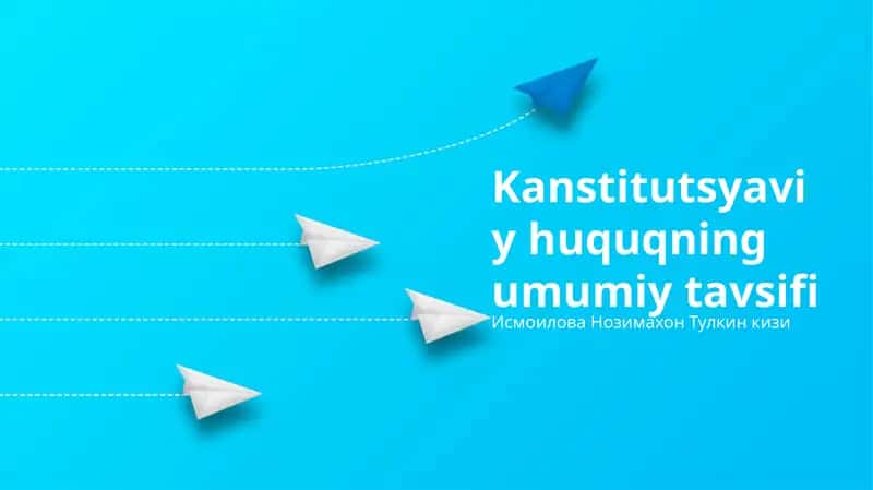 Kanstitutsyaviy huquqning umumiy tavsifi