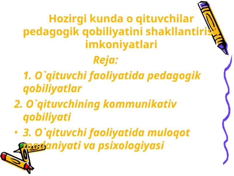 O`qituvchilar pedagogik qobiliyatini shakllantirish imkoniyatlari