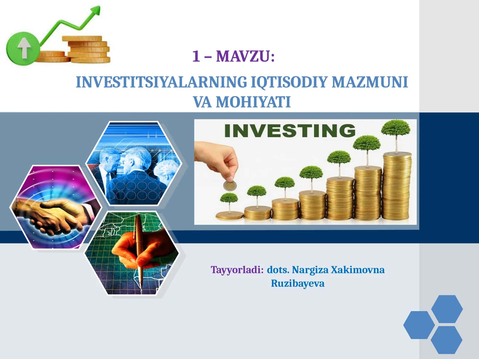 INVESTITSIYALARNING IQTISODIY MAZMUNI VA MOHIYATI