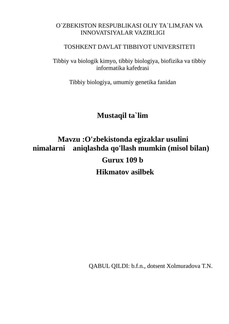 O'zbekistonda egizaklar usulini nimalarni aniqlashda qo'llash mumkin