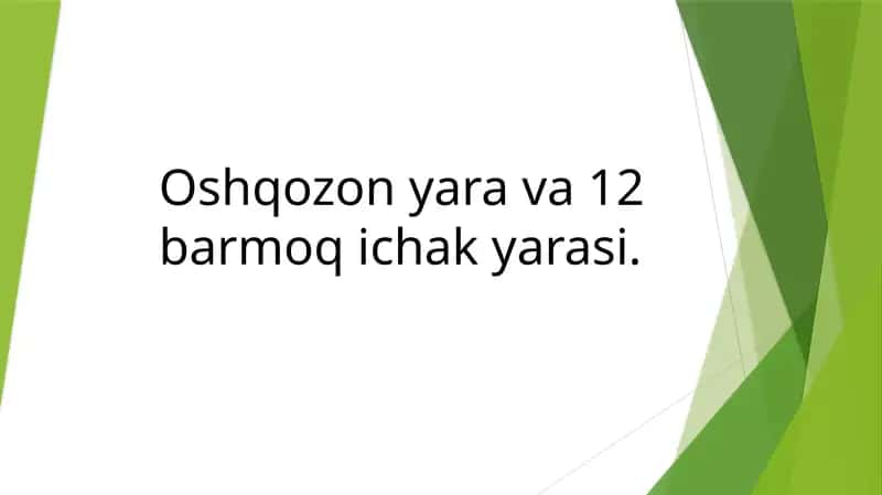 Oshqozon yara va 12 barmoq ichak yarasi