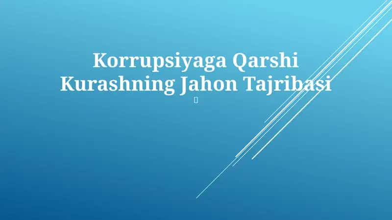 Korrupsiyaga Qarshi Kurashning Jahon Tajribasi