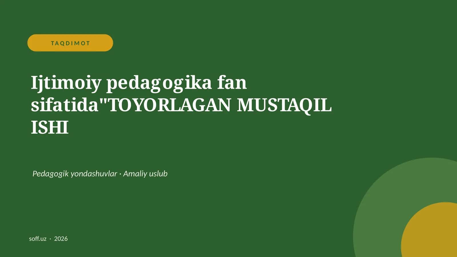 TOYORLAGAN MUSTAQIL ISHI