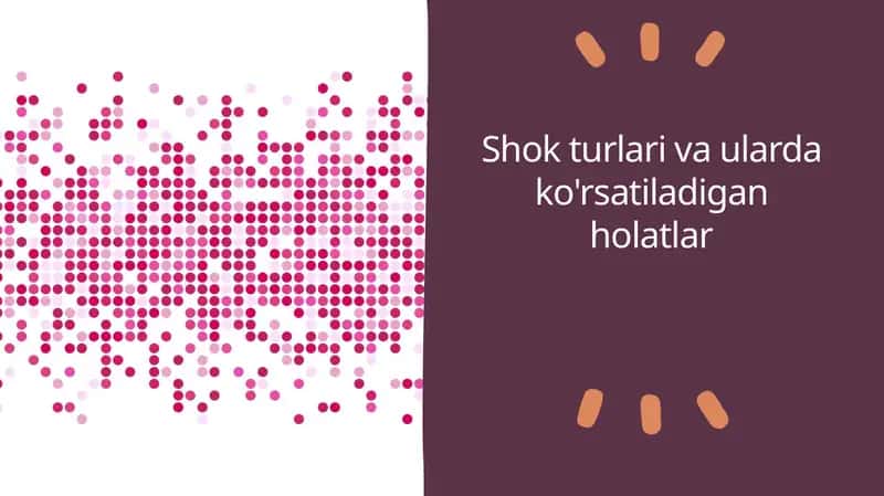 Shok turlari va ularda ko'rsatiladigan holatlar