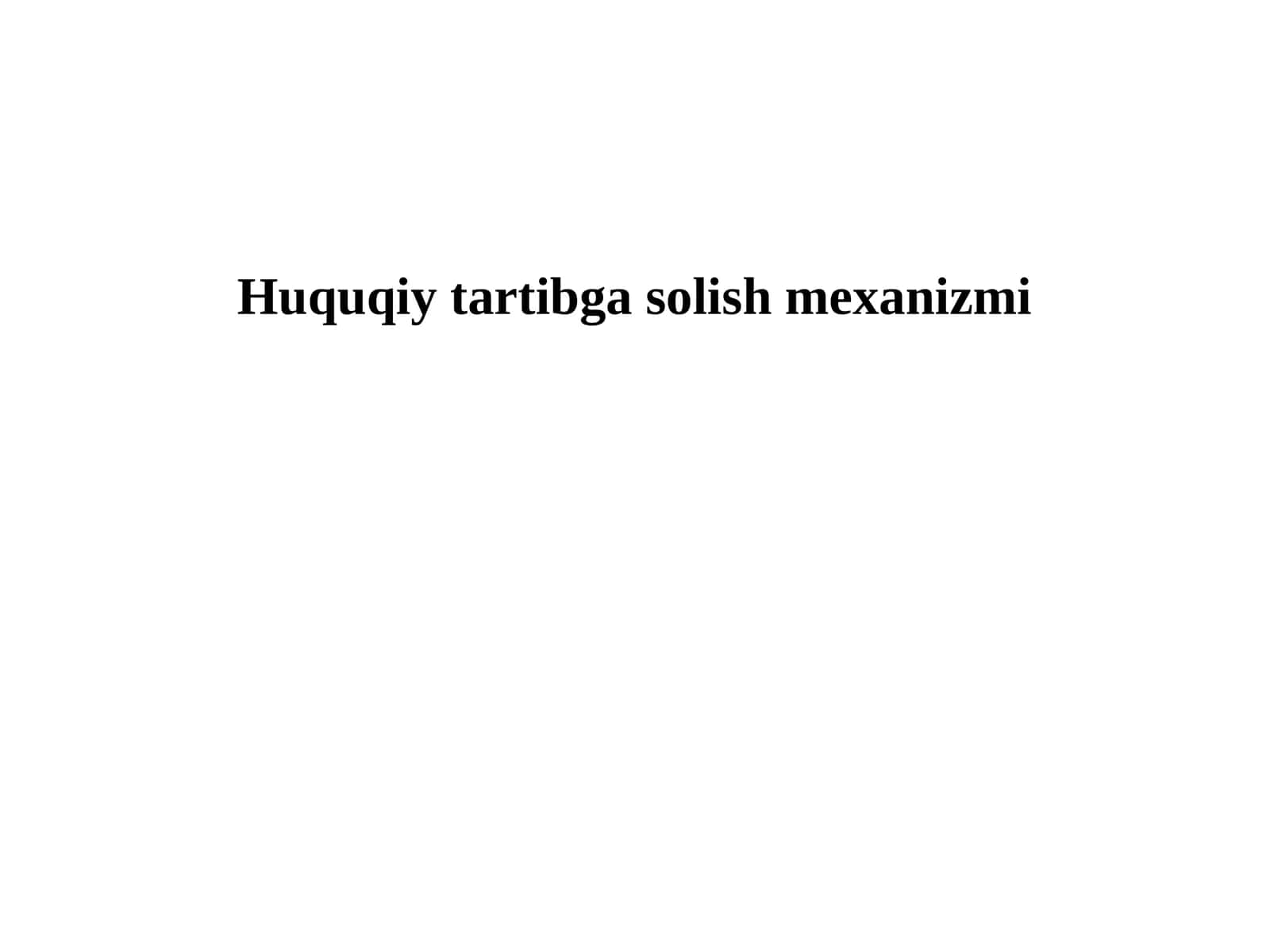 Huquqiytartibgasolishmexanizmi