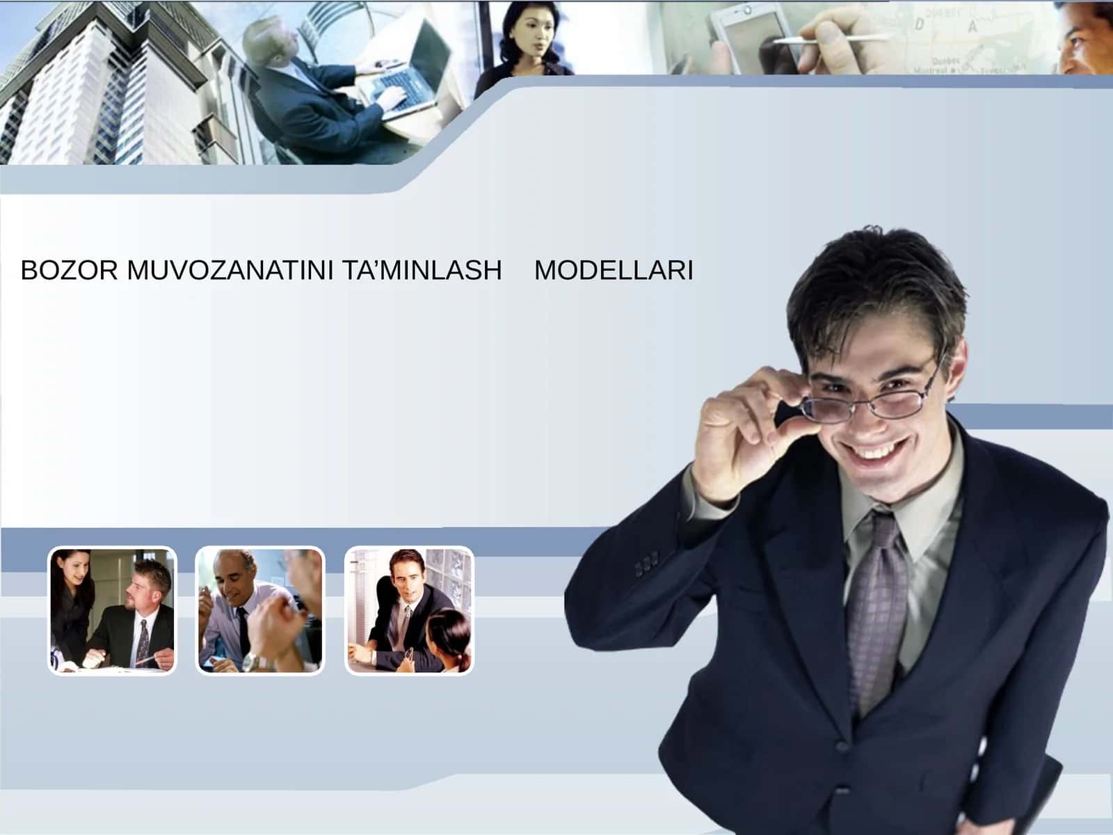 BOZOR MUVOZANATINI TA’MINLASH MODELLARI