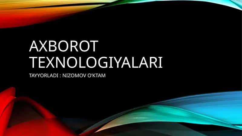 RAQAMLI IQTISODIYOTNI RIVOJLANTIRISHDA AXBOROT KOMUNIKATSIYA TEXNALOGIYALARI